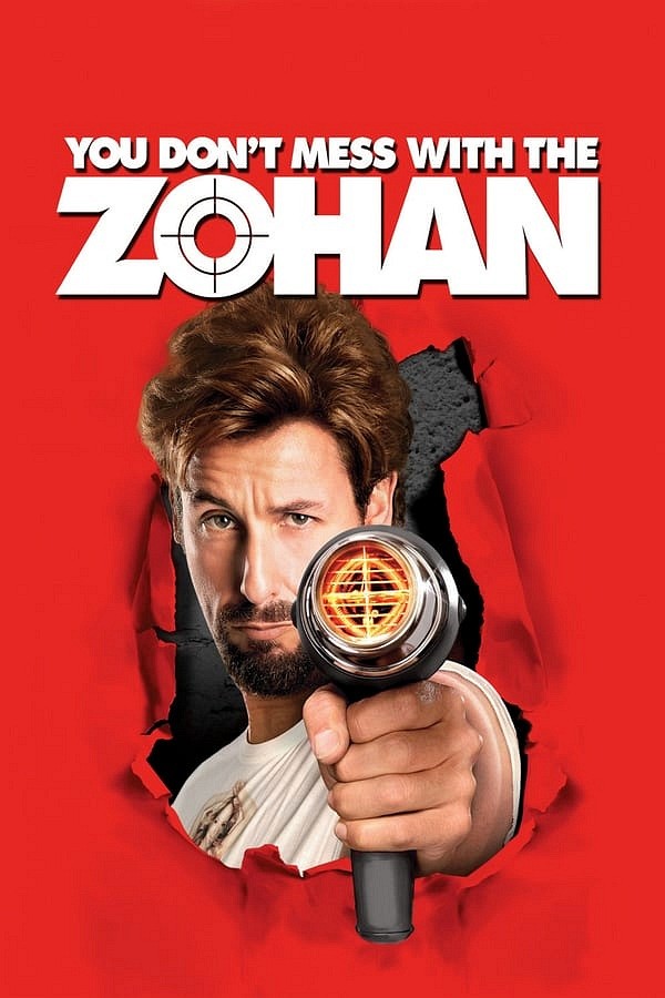 You Don't Mess with the Zohan movie poster