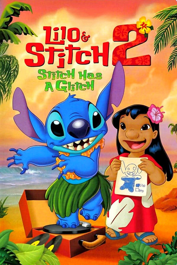 Lilo & Stitch 2: Stitch has a Glitch movie poster