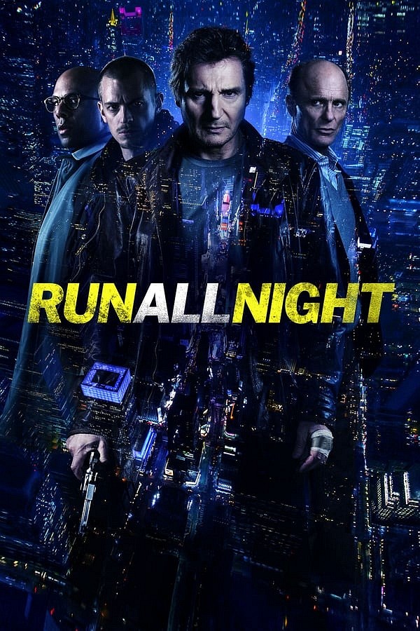 Run All Night movie poster