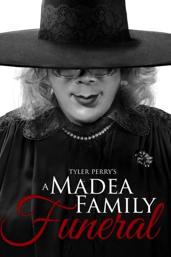 Tyler Perry's a Madea Family Funeral movie poster