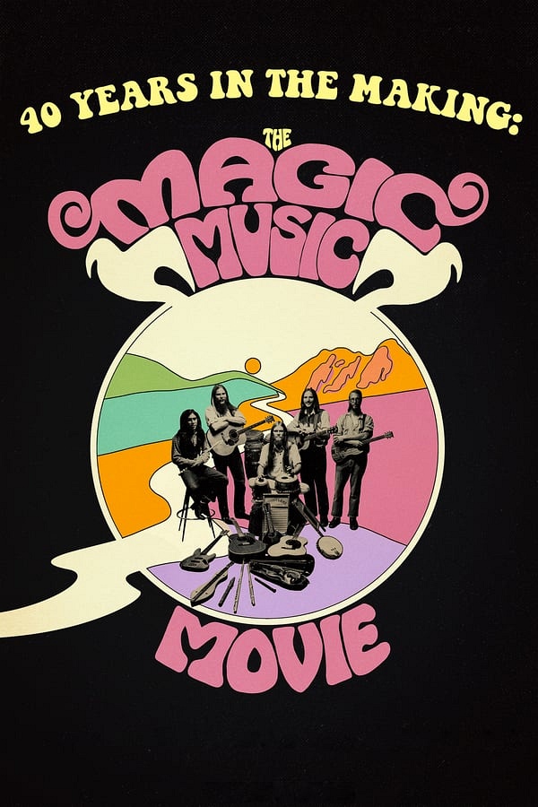 40 Years in the Making: The Magic Music Movie movie poster