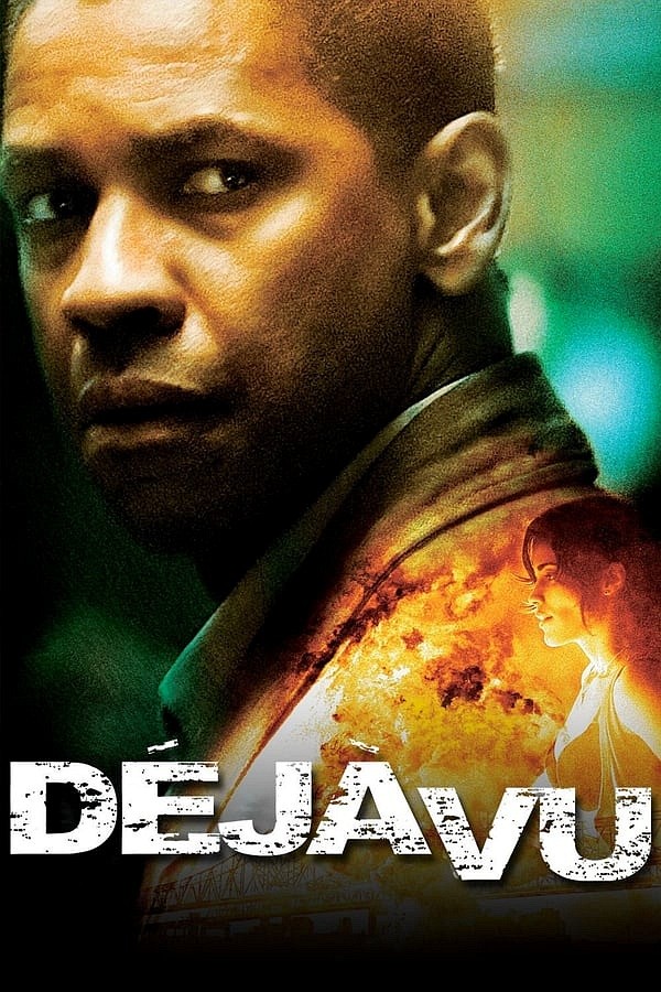 Déjà Vu (2006) – Movie Info | Release Details