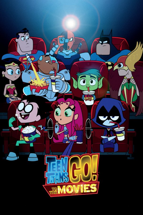 Teen Titans Go! To the Movies movie poster