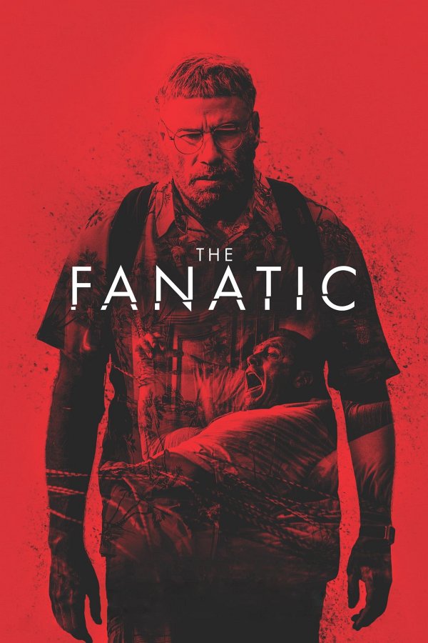 The Fanatic movie poster