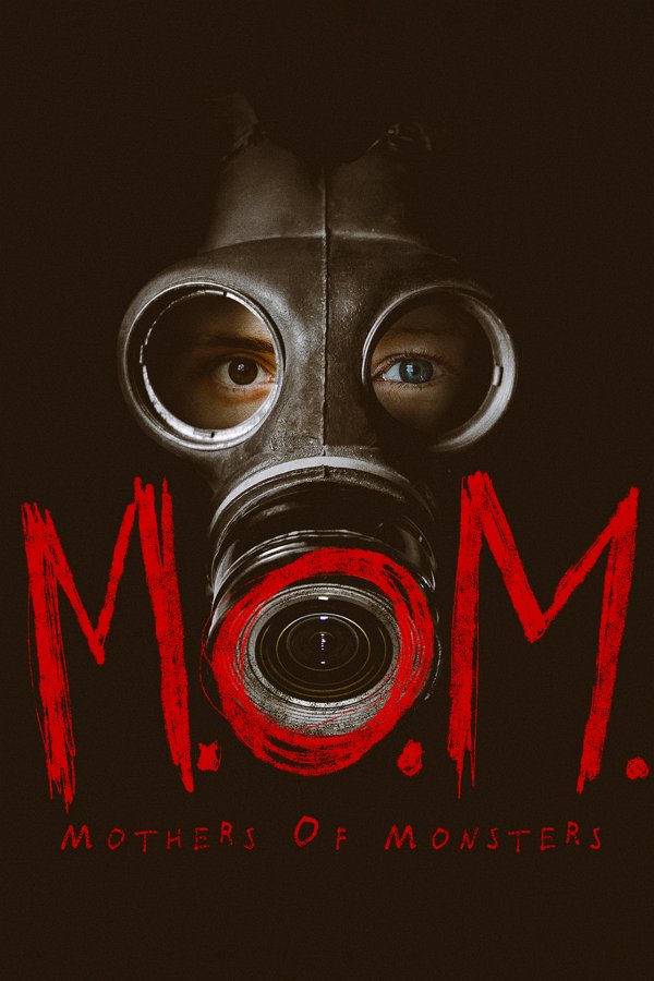 M.O.M. Mothers of Monsters movie poster