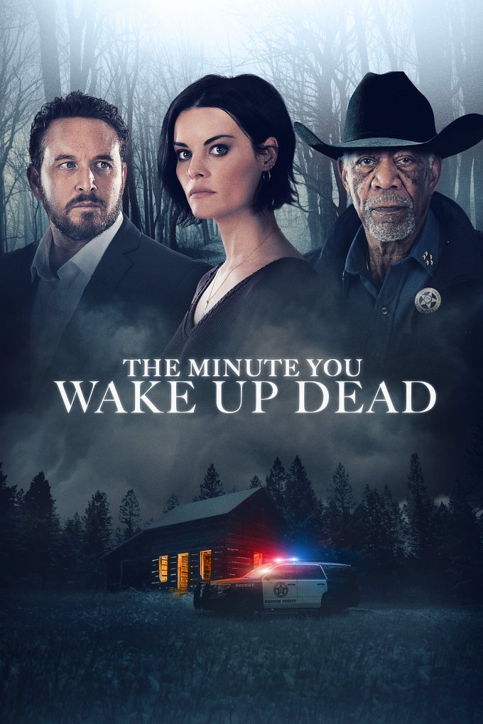 The Minute You Wake up Dead movie poster