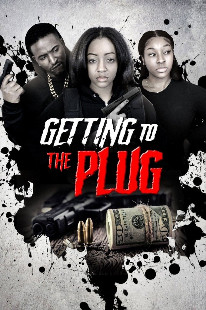 Getting to the Plug movie poster