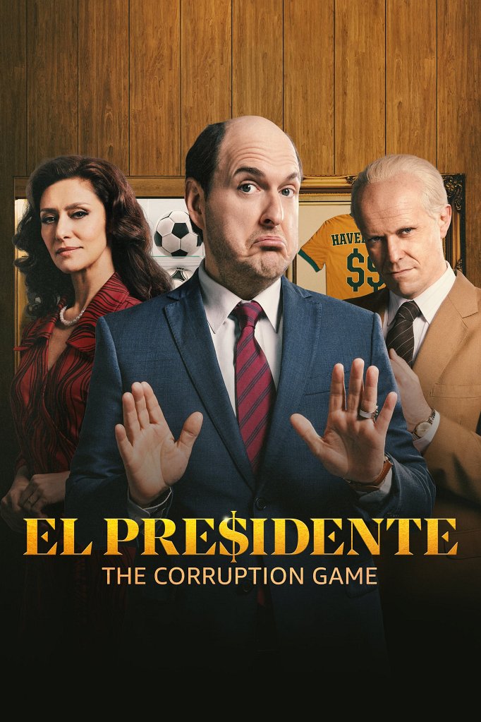 Season 4 of El Presidente poster