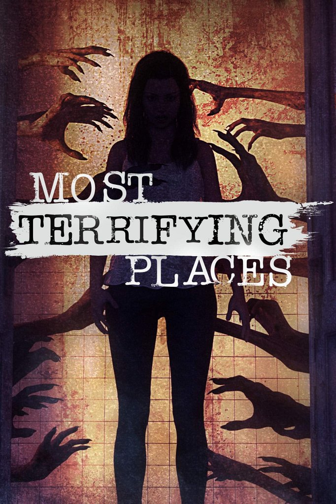 Season 2 of Most Terrifying Places poster