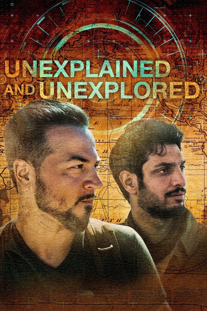 Season 2 of Unexplained and Unexplored poster
