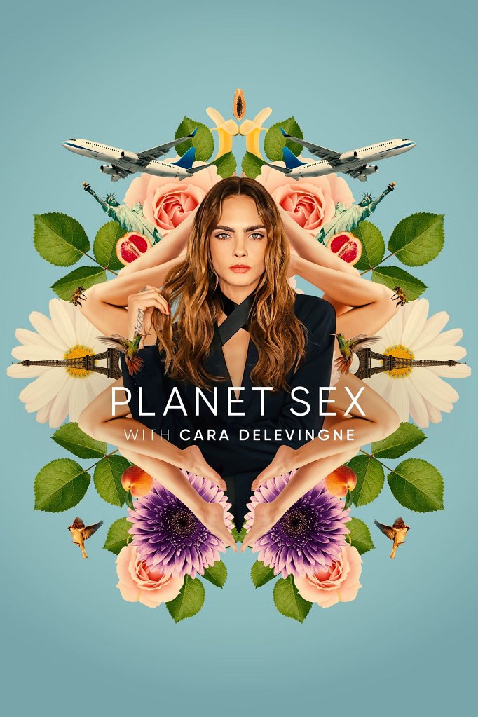 Season 2 of Planet Sex with Cara Delevingne poster