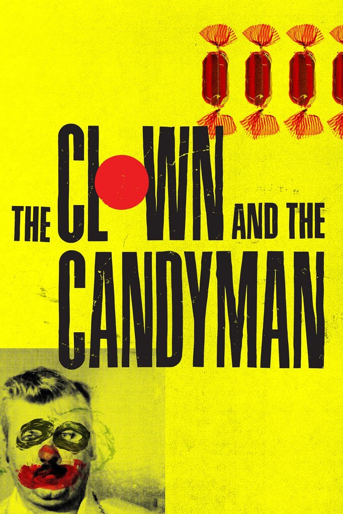 Season 2 of The Clown and the Candyman poster