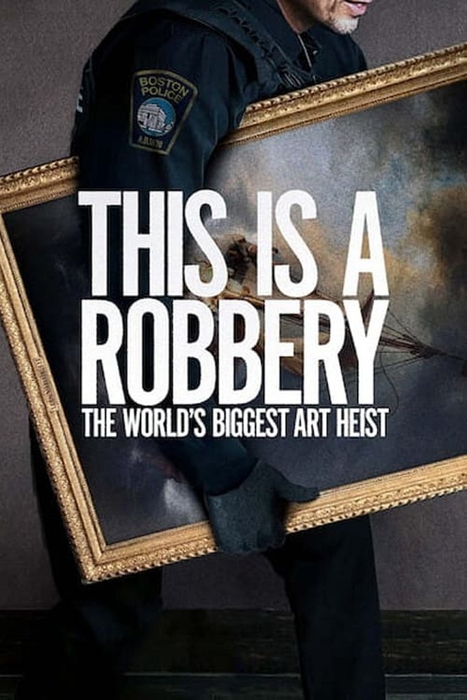 Season 2 of This is a Robbery: The World's Greatest Art Heist poster