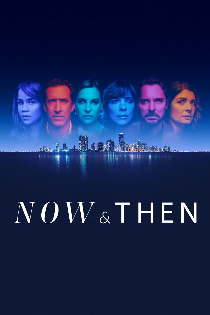 Season 2 of Now and Then poster
