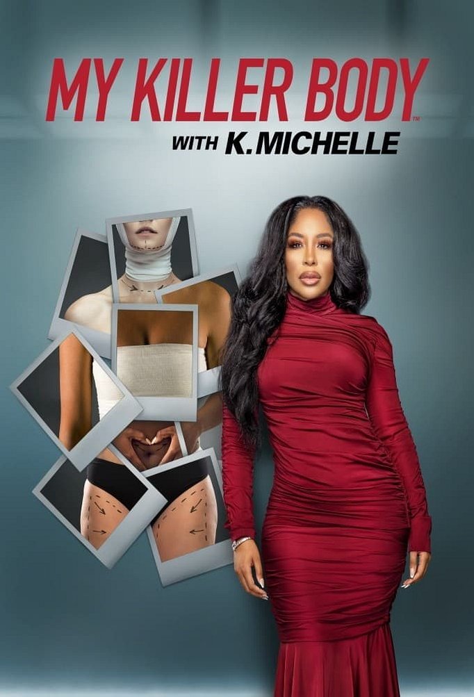 Season 2 of My Killer Body with K. Michelle poster