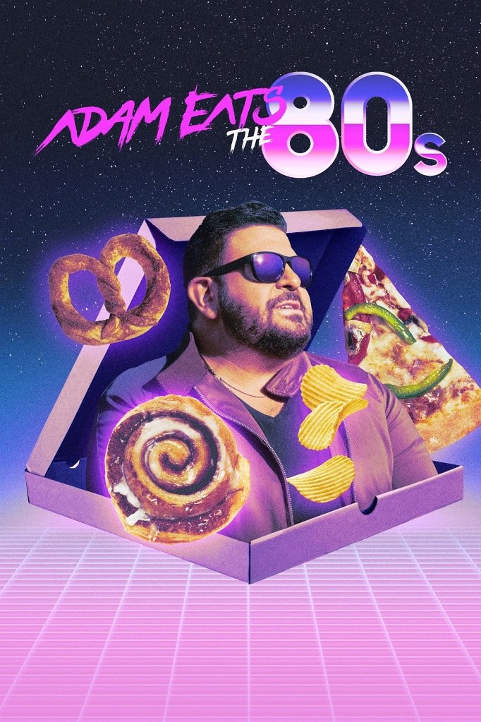 Season 2 of Adam Eats the 80's poster