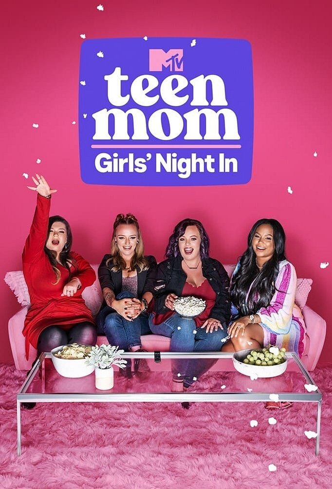 Season 4 of Teen Mom: Girls' Night In poster