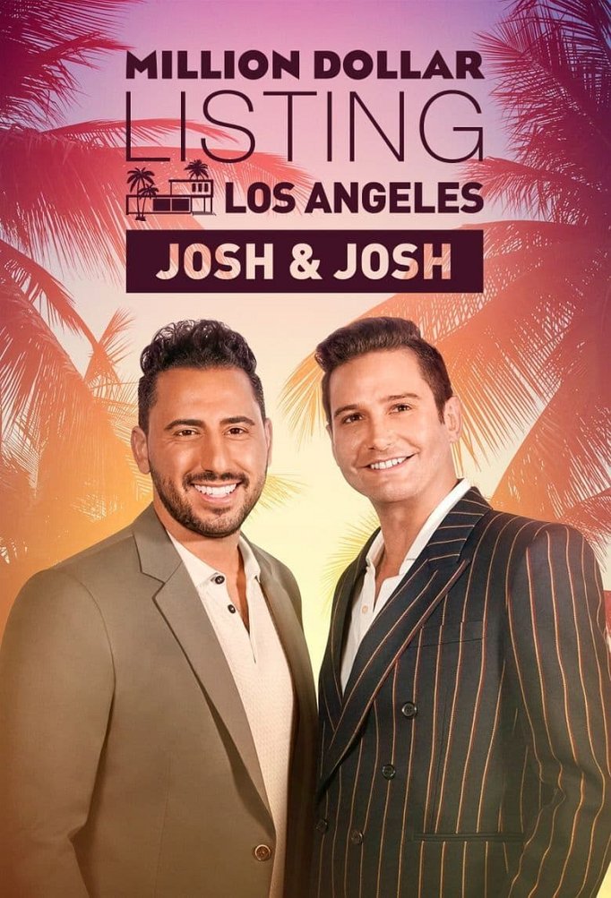 Season 2 of Million Dollar Listing Los Angeles: Josh & Josh poster