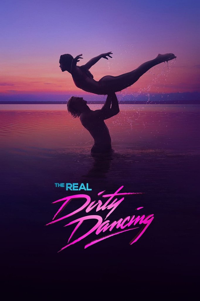 Season 2 of The Real Dirty Dancing poster