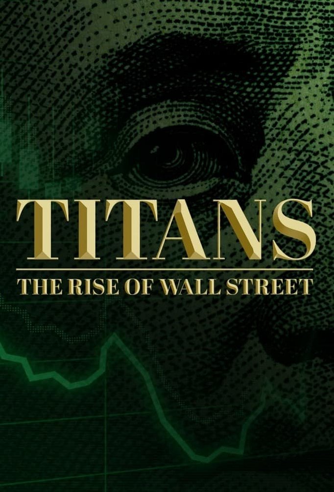 Season 2 of Titans: The Rise of Wall Street poster