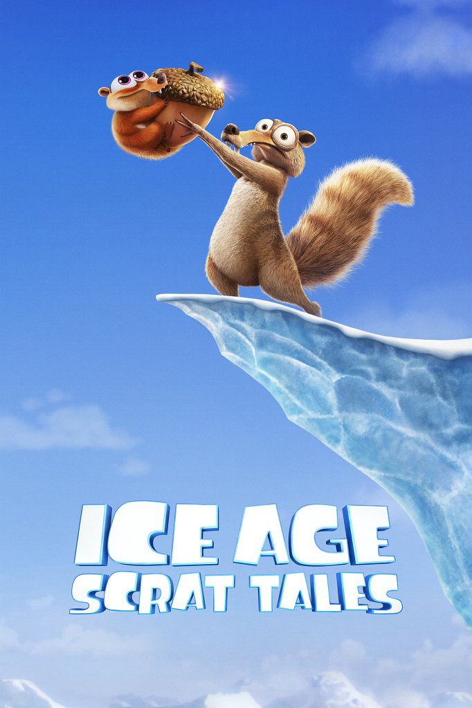 Season 2 of Ice Age: Scrat Tales poster