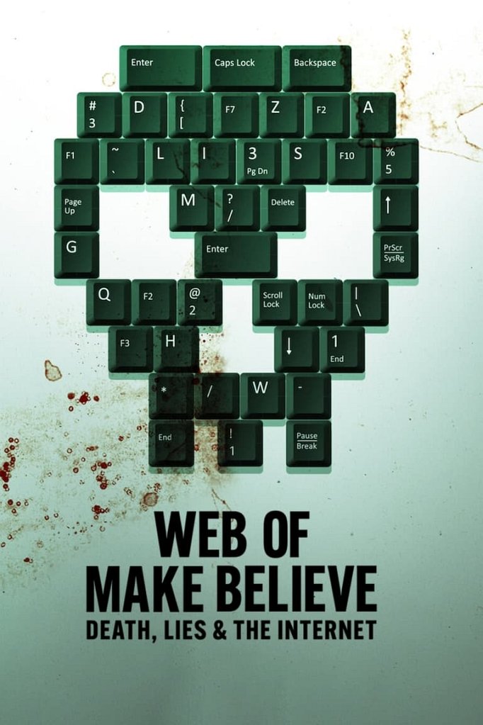 Season 3 of Web of Make Believe: Death, Lies and the Internet poster