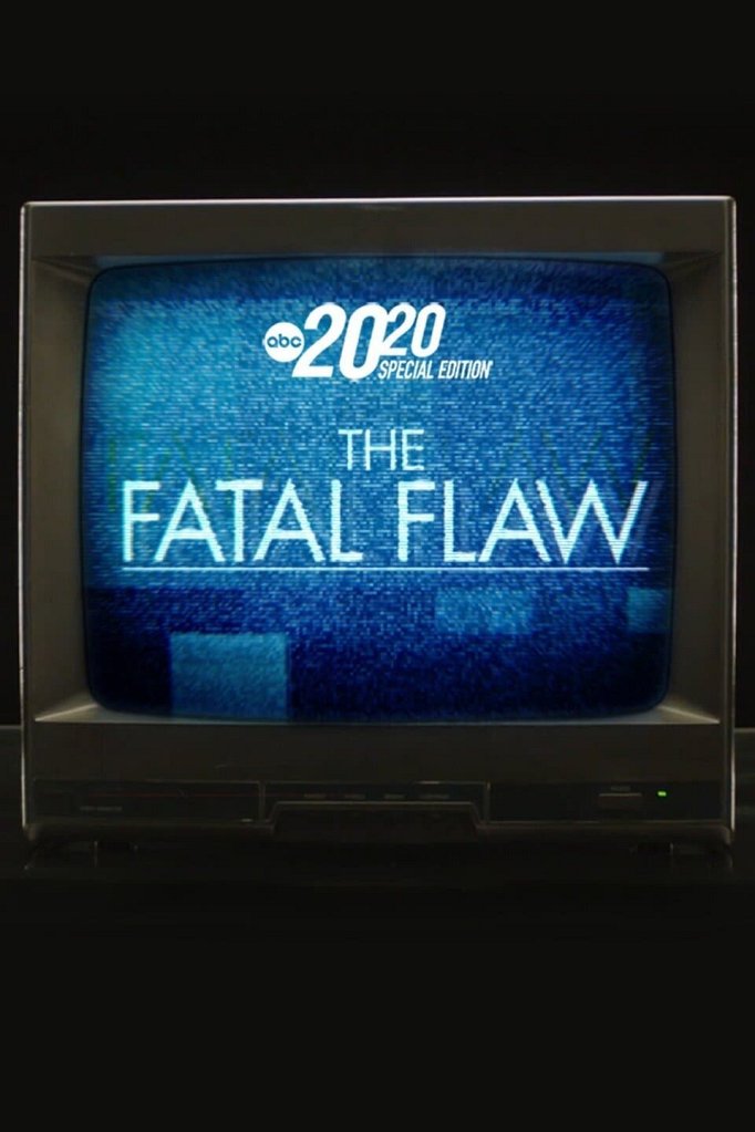 Season 3 of The Fatal Flaw: A Special Edition of 20/20 poster