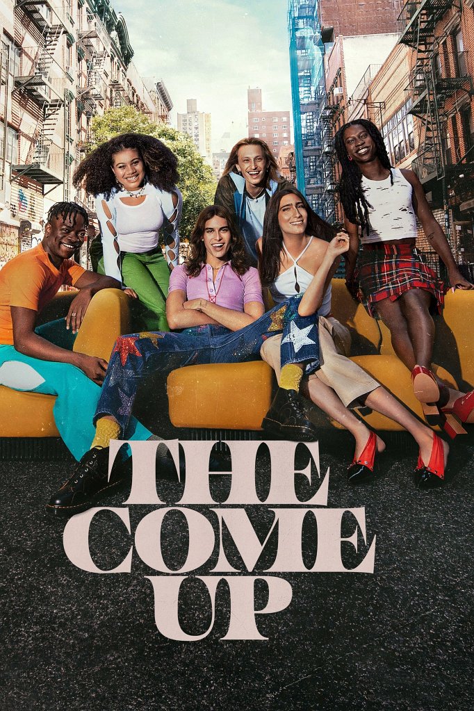 Season 3 of The Come Up poster
