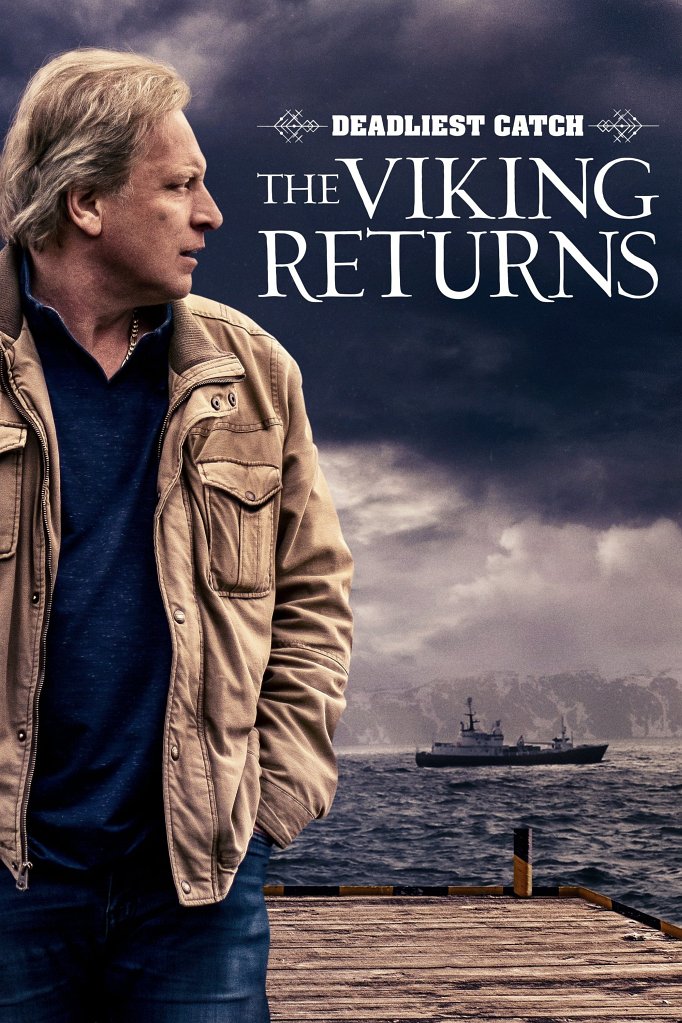 Season 3 of Deadliest Catch: The Viking Returns poster