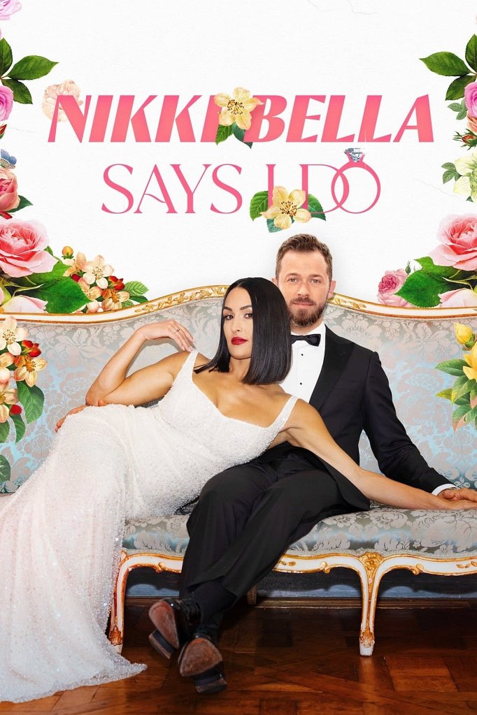 Season 2 of Nikki Bella Says I Do poster