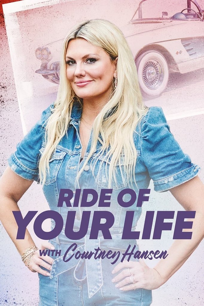 Season 3 of Ride of Your Life with Courtney Hansen poster