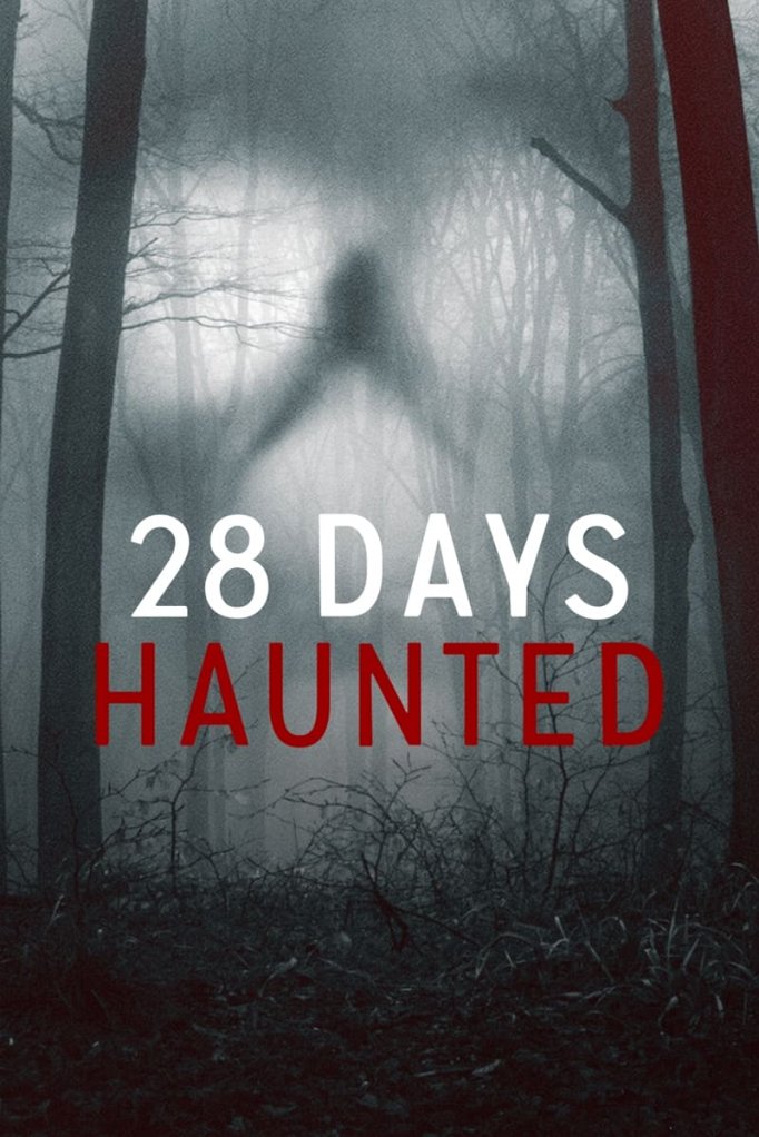 Season 3 of 28 Days Haunted poster