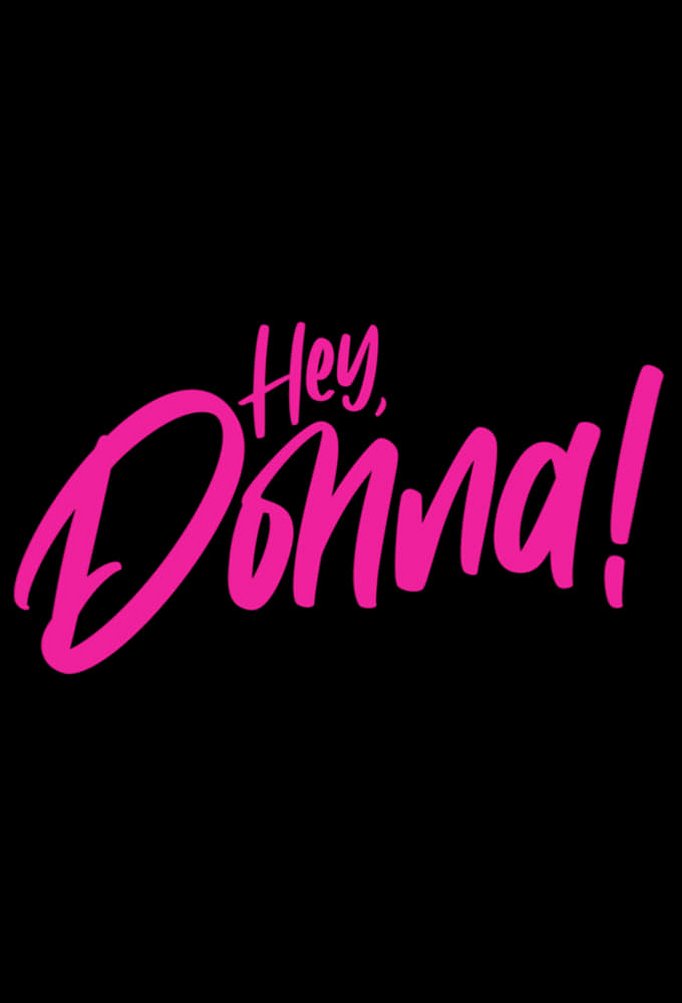 Season 3 of Hey, Donna! poster