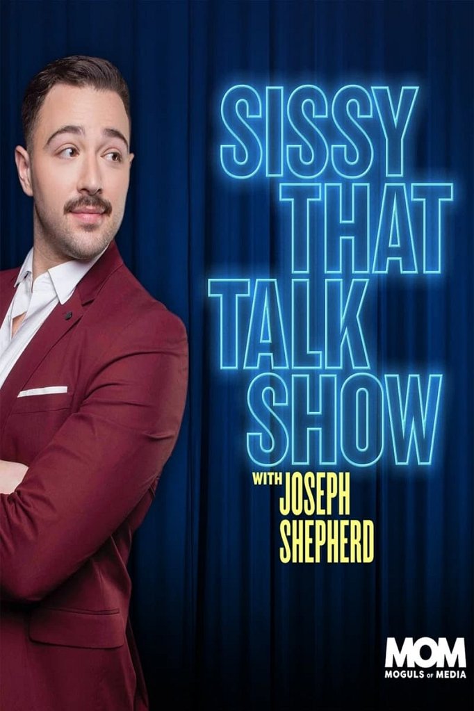 Season 2 of Sissy That Talk Show with Joseph Shepherd poster
