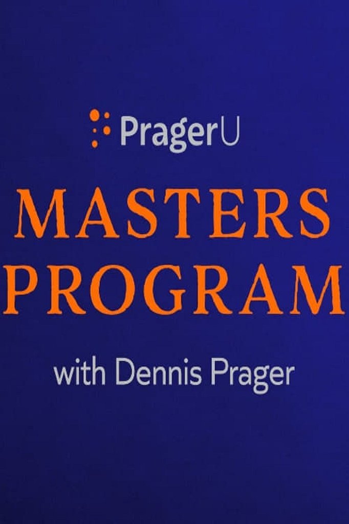 Season 2 of PragerU Masters Program with Dennis Prager poster