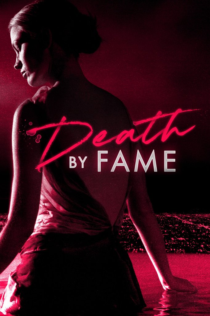 Season 2 of Death by Fame poster