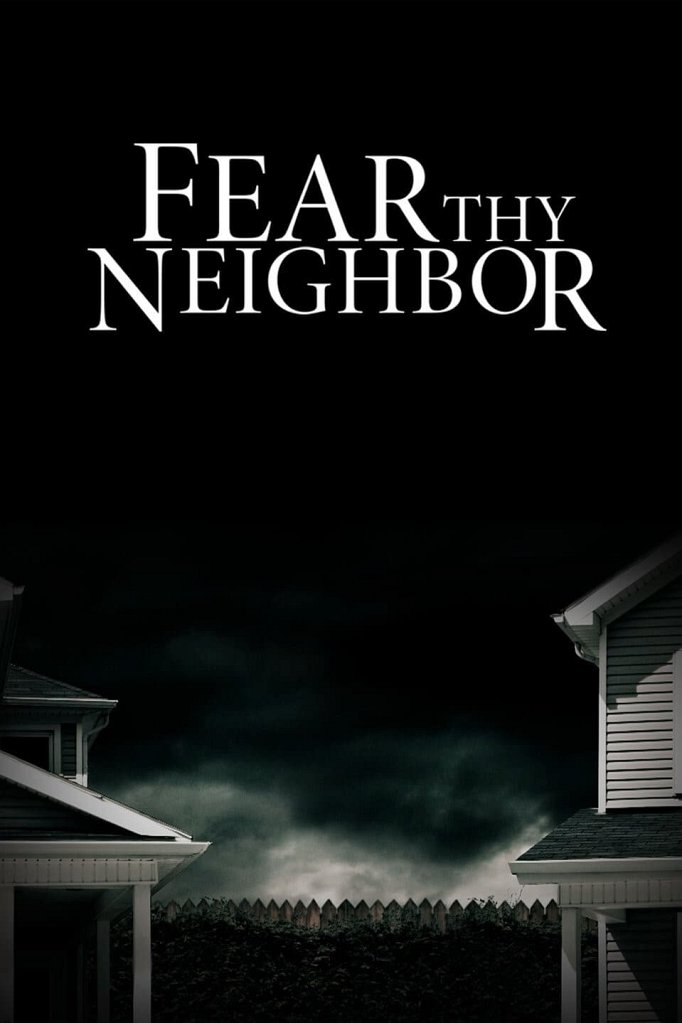 Season 10 of Fear Thy Neighbor poster
