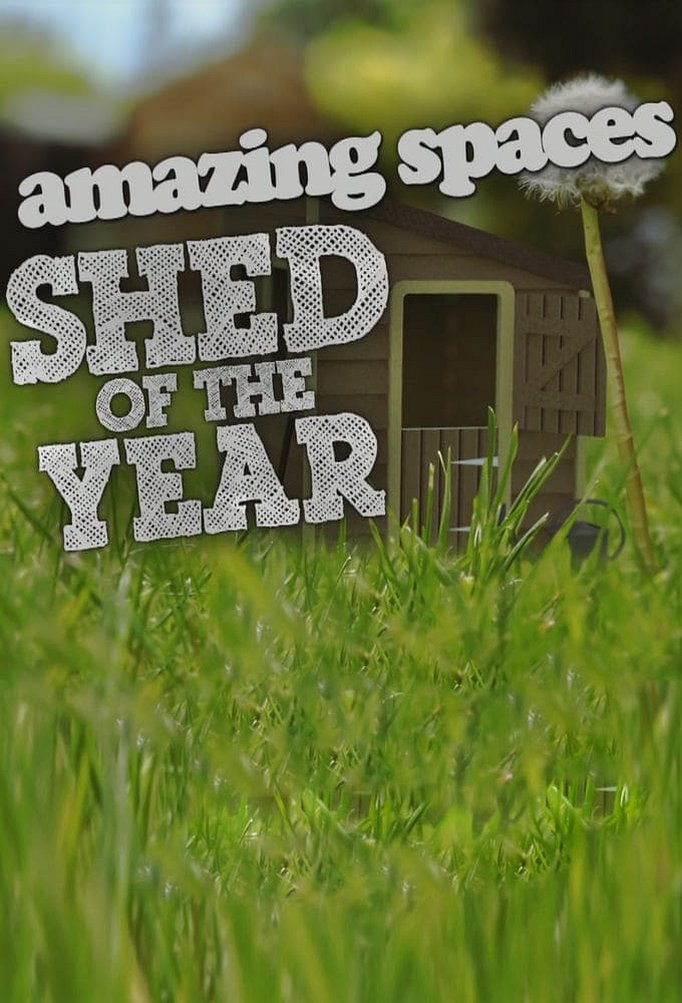Season 5 of Amazing Spaces Shed of the Year poster
