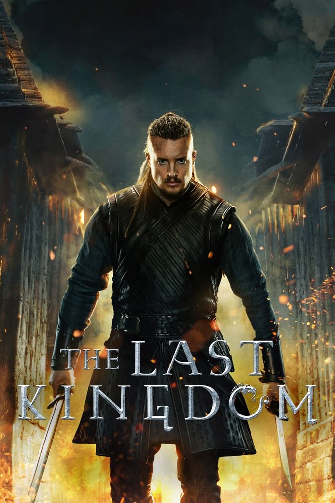 Season 6 of The Last Kingdom poster