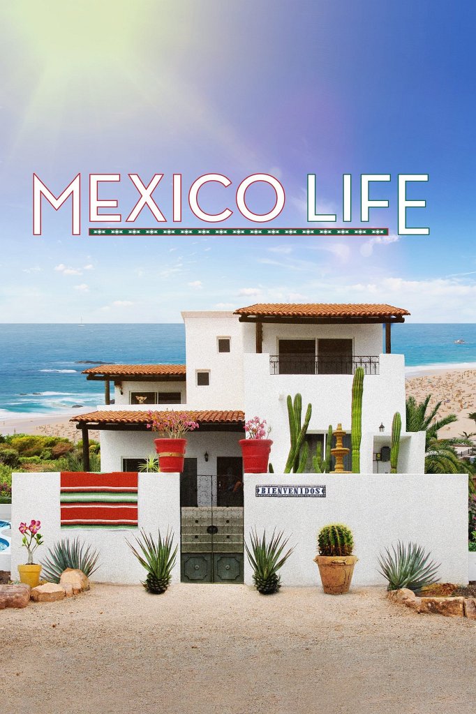 Season 8 of Mexico Life poster