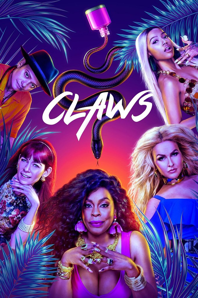 Season 5 of Claws poster