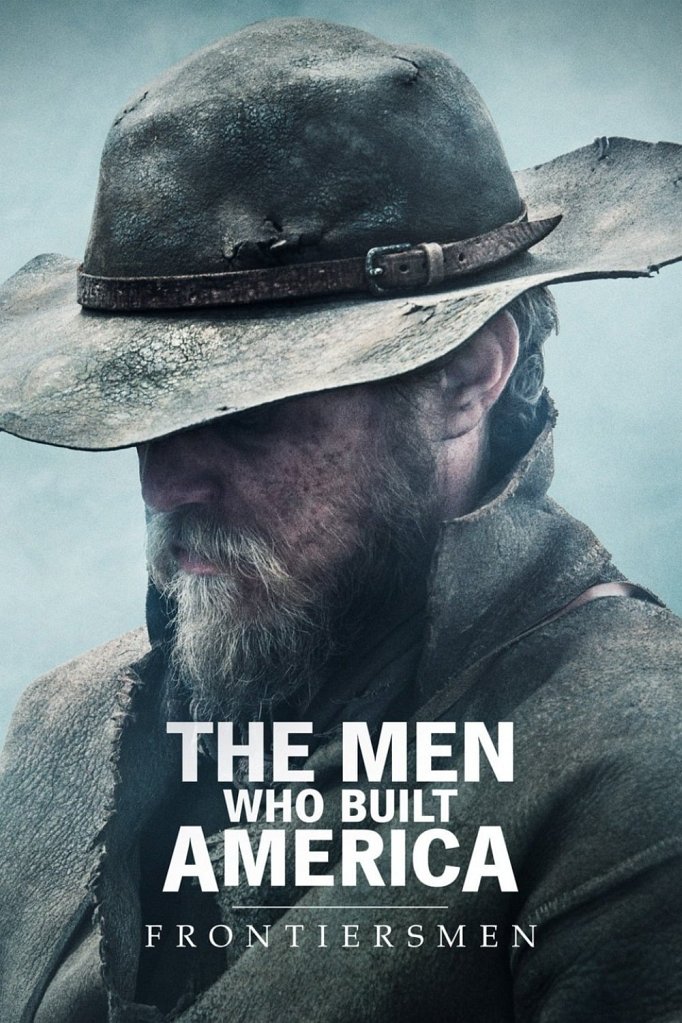 Season 2 of The Men Who Built America: Frontiersmen poster
