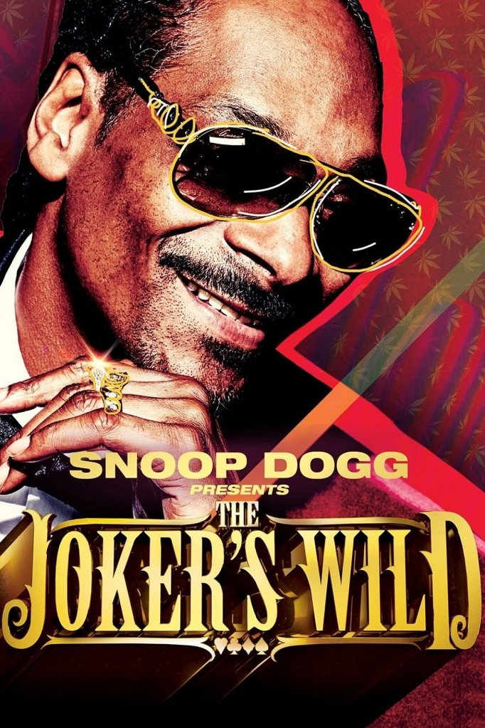 Season 3 of Snoop Dogg presents the Joker's Wild poster