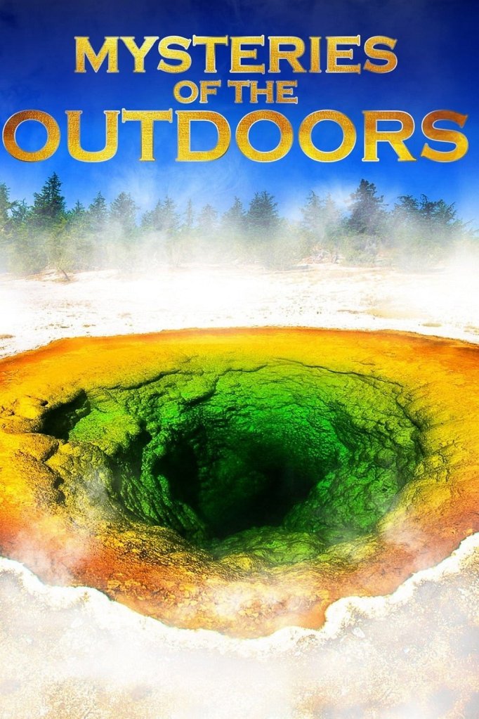 Season 3 of Mysteries of the Outdoors poster