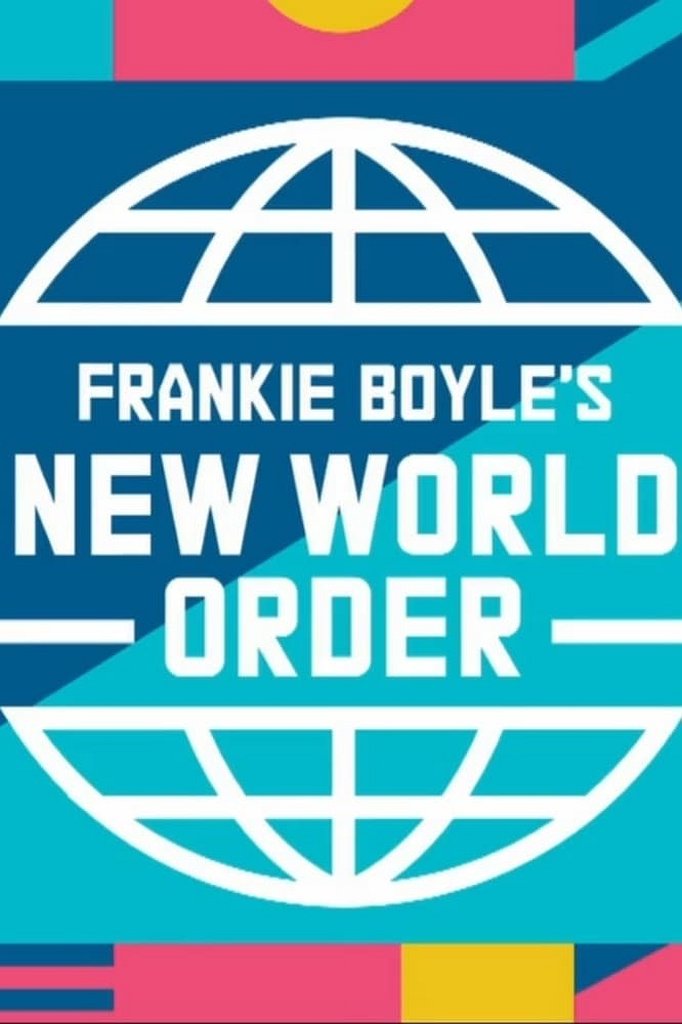 Season 8 of Frankie Boyle's New World Order poster