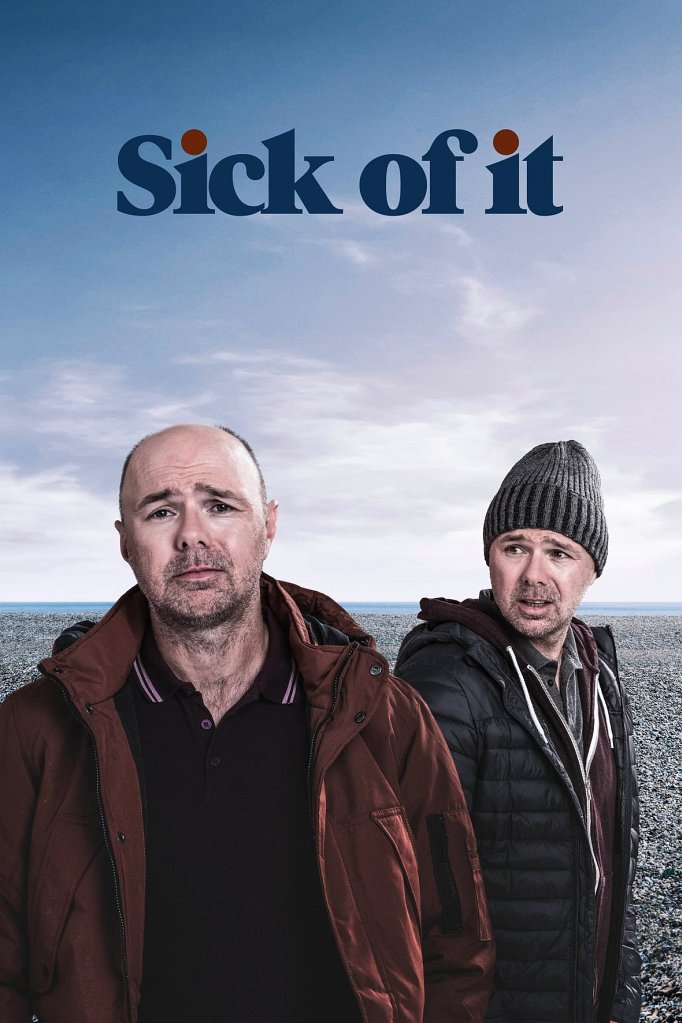 Season 3 of Sick of It poster