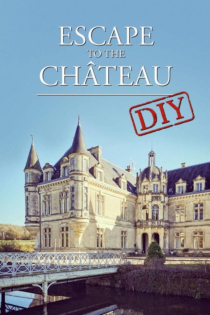Season 8 of Escape to the Chateau DIY poster