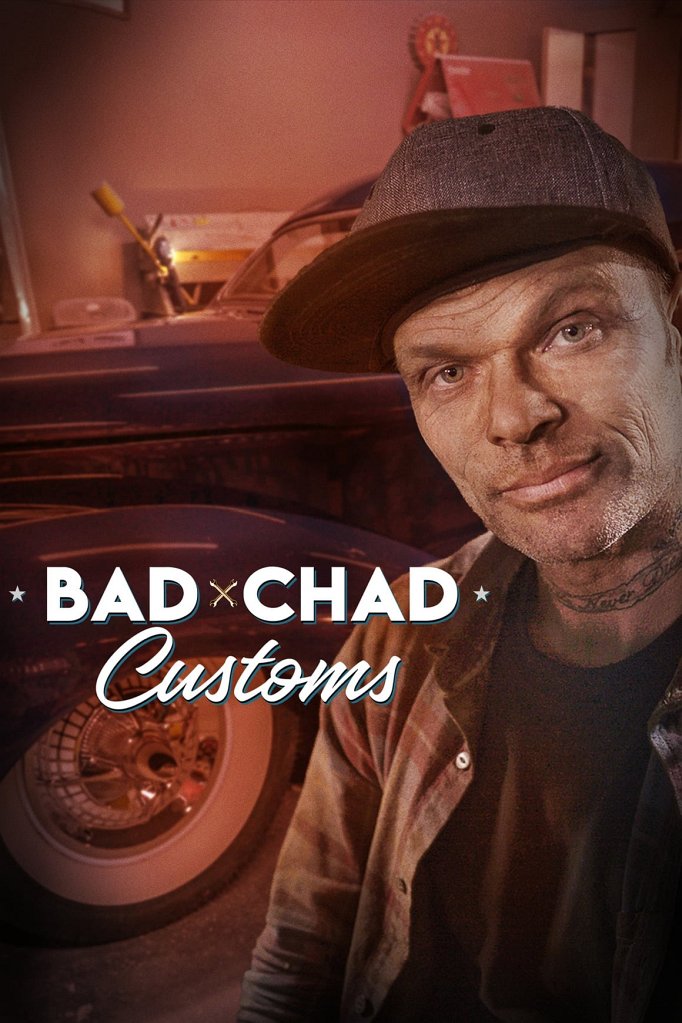 Season 3 of Bad Chad Customs poster