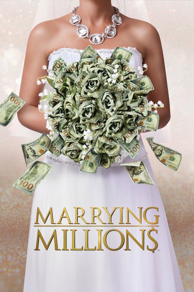 Season 3 of Marrying Millions poster
